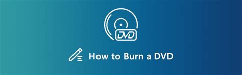 A Step By Step Guide To Burn Dvd On Windows 1087 And Macos