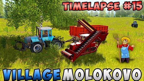 Farming Simulator 17 Timelapse Village Molokovo Ep15 Youtube