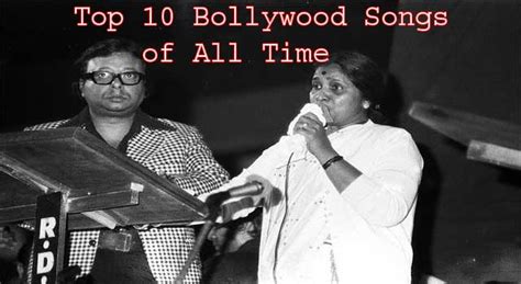 A that song had everything — different melodies, opera, r&b, rock — and it explored all of those different appears on: List of Top 10 Popular Bollywood Songs of all Time