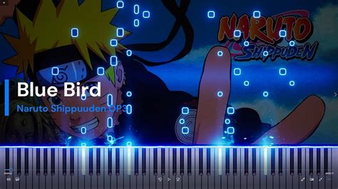 Blue Bird Naruto Shippuuden Op3 Piano Tutorial Youtube