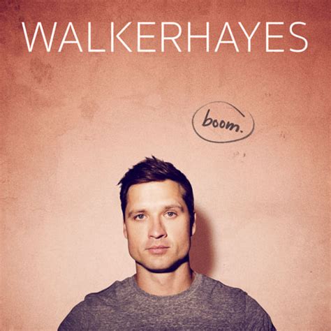 Walker Hayes New Album Boom To Drop 128 Walker Hayes Official Site