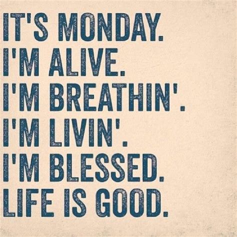 Happy Monday Quote Happy Monday Quotes Monday Motivation Quotes