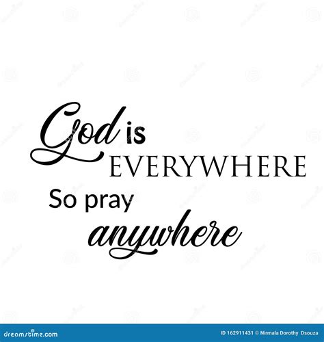 God Is Everywhere So Pray Anywhere Stock Vector Illustration Of
