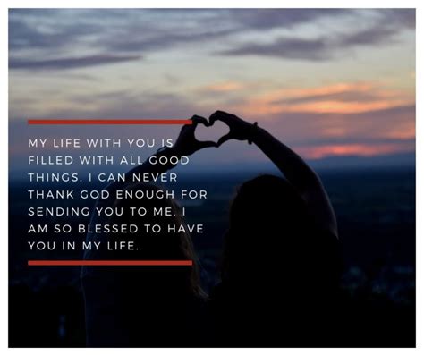 I Am So Blessed To Have You In My Life Quotes Love Text Messages