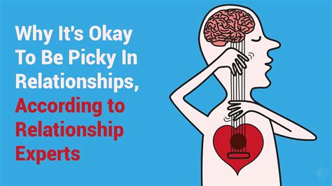 Why Its Okay To Be Picky In Relationships According To Relationship
