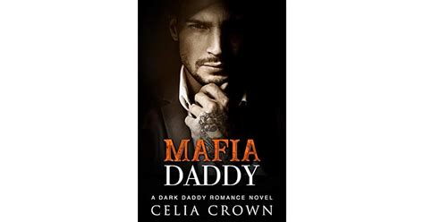 Mafia Daddy Villain Daddies 8 By Celia Crown