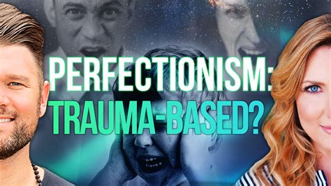 Is Perfectionism Trauma Based This Is What Creates Your Inner Voice