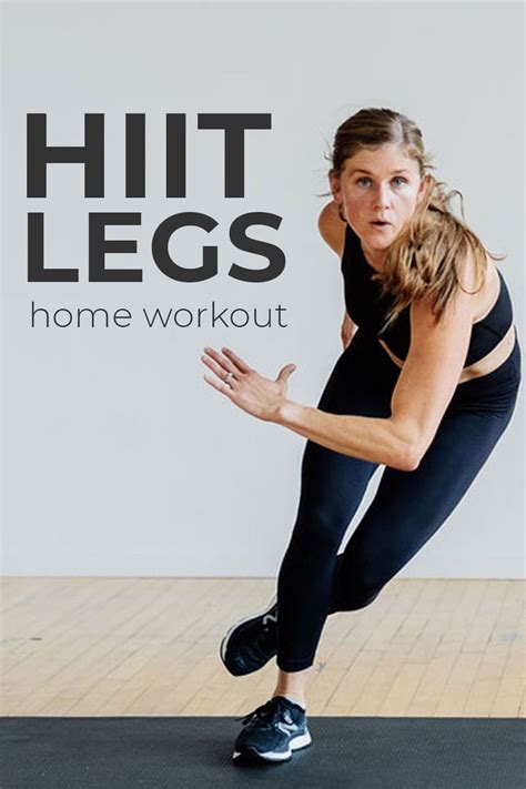 30 Minute Hiit Leg Workout No Equipment Nourish Move Love