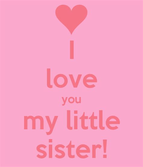 Download Love You My Little Sister Poster Anicka Keep Calm O Matic By
