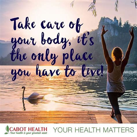 Take Care Of Your Body Take Care Of Yourself Health Matters