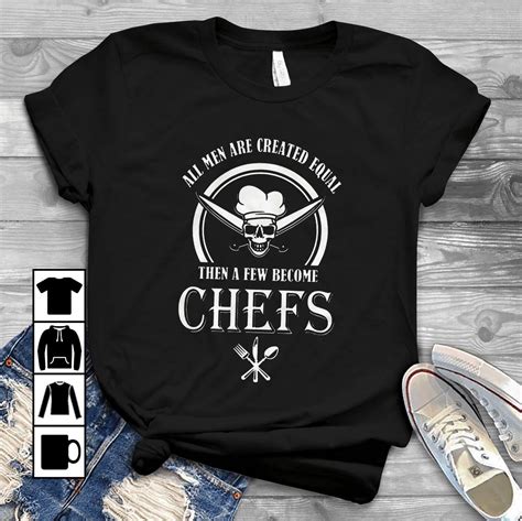 Few Become Chef Chef T Shirt Kitilan