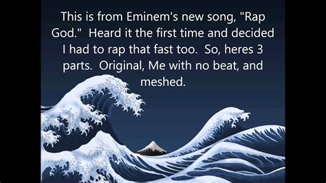 If you read this far down the description i love you. Me Rapping part of Eminem's new "Rap God" song. - YouTube