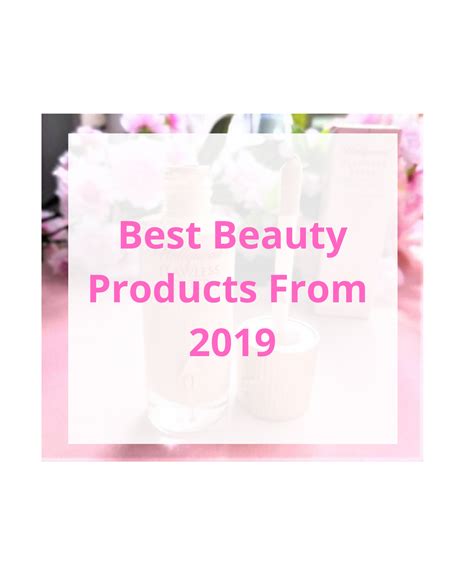 Best Beauty Products From 2019 Lottie Lately