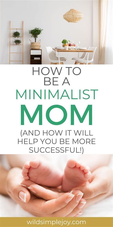 How To Be A Minimalist Mom And How It Can Skyrocket Your Success