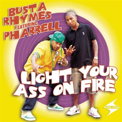 Light Your Ass On Fire Instrumental By Busta Rhymes Feat Pharrell On