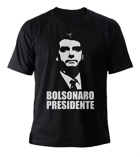 Camiseta Bolsonaro Presidente Camisa Jair Bolsonaro 2018 R 4990 Em