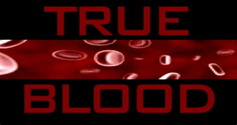 True Blood 2010 Blood Piru Knowledge