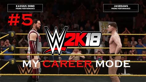Wwe 2k18 My Career Mode Gameplay 5 You Interrupted Me Youtube