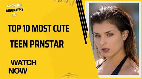 Top Teen Porn Star Top Most Beautiful Teen Porn Stars Top