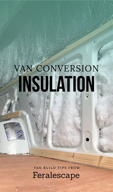 Van Insulation Ultimate Diy Insulation Guide 2022