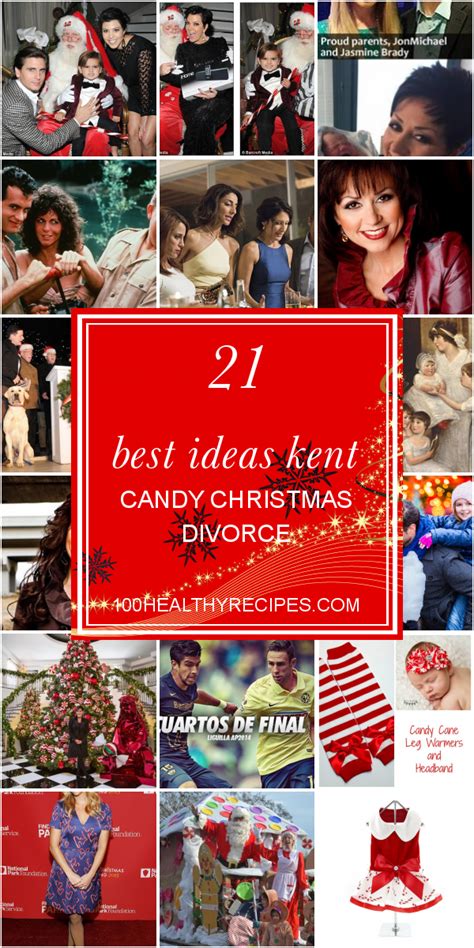 Kent Christmas And Candy Divorce Kent Christmas Divorce Best Kent
