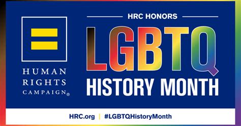 Hrc Celebrates Lgbtq History Month By Honoring These Trailblazing