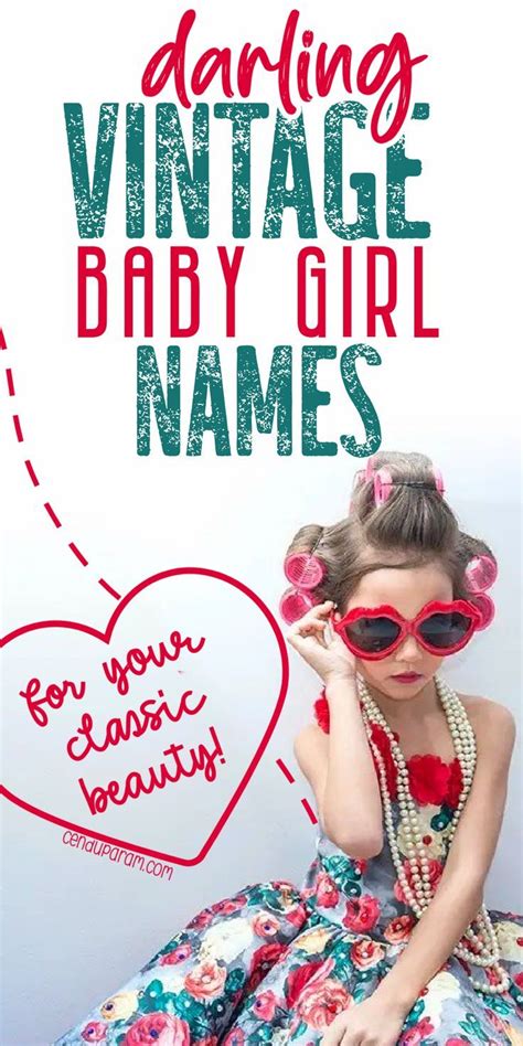 Looking For Some Unique Girl Names Then Check Out This List Of Vintage