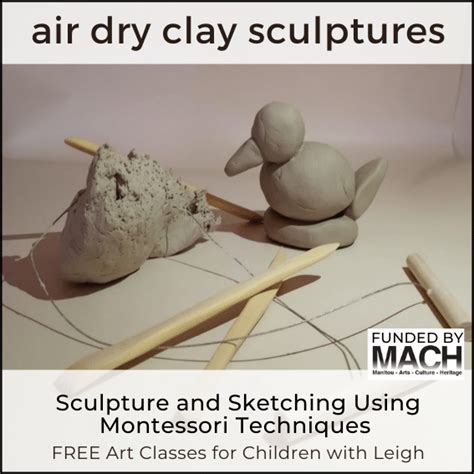 Manitou Art Center Sculpture And Sketching Using Montessori Techniques