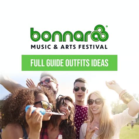 Bonnaroo Full Guide Festival Outfits Ideas Festival Attitude