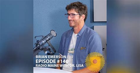 Brian Emerson Portland Art Gallery Radio Maine With Dr Lisa Belisle