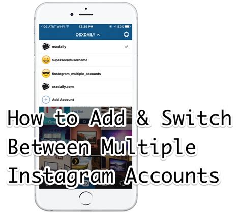 How To Switch Multiple Instagram Profiles And Accounts On Iphone Easily