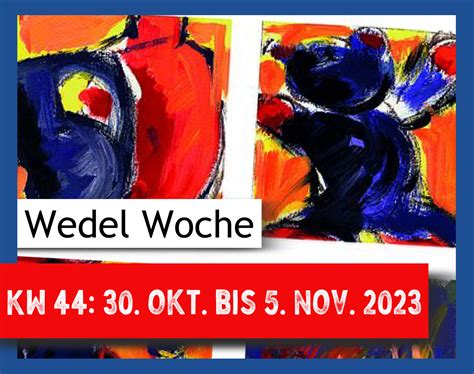 Stadt Wedel Wedel Woche 44 Themen Und Termine