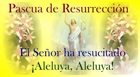 Imágenes De Feliz Domingo De Resurrección Imagenes De Feliz Martes