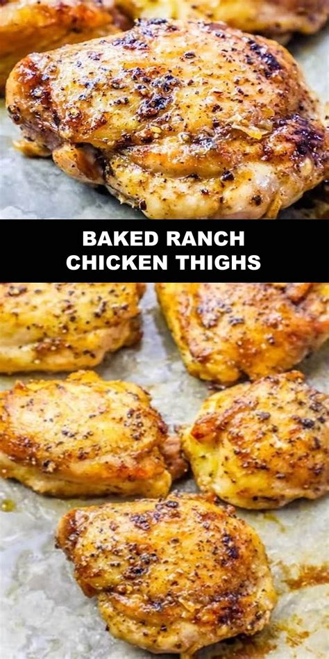 Oven baked chicken thighs are crispy on the outside with tender dark meat on the inside. #The #World s #most #delicious #BAKED #RANCH #CHICKEN # ...