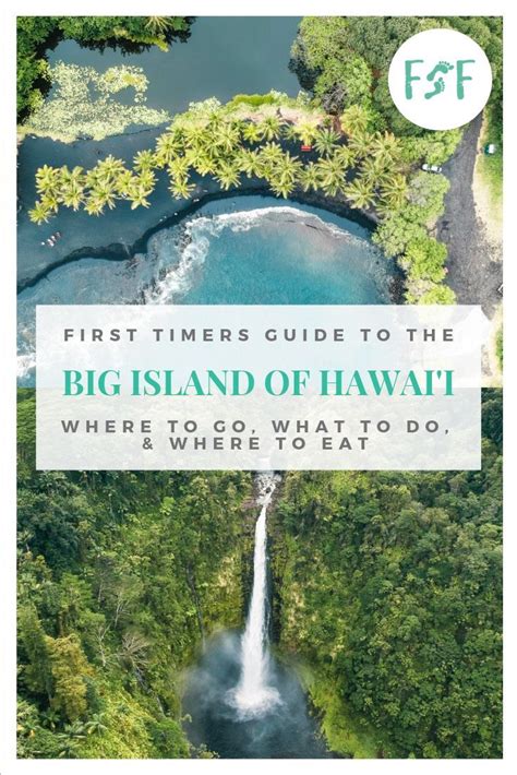 First Timers Guide To The Big Island Of Hawaii Top Things To Do