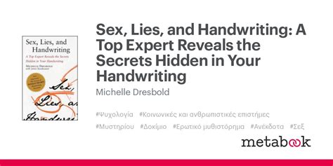 Sex Lies And Handwriting A Top Expert Reveals The Secrets Hidden In