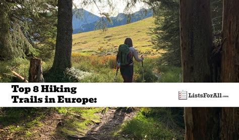 Best Hiking Trails In Europe The Top 8 List