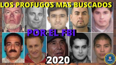 Los 10 Hombres Mas Buscados Por El Fbi En 2020 4 De Ellos Pueden Estar Escondidos MÉxico Youtube