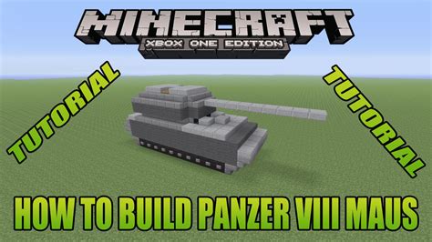 Minecraft Xbox Edition Tutorial How To Build Panzer Viii Maus Youtube