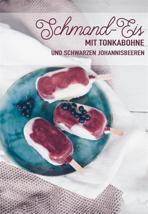 Schwarze Johannisbeeren Schmand Eis mit Tonkabohne | Johannisbeeren ...