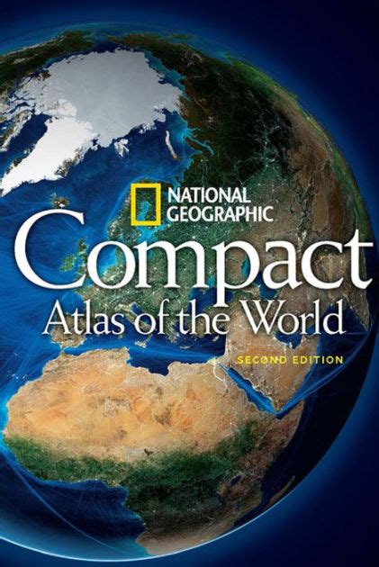 National Geographic Compact Atlas Of The World Second Edition By