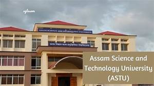 Assam, Science, And, Technology, Astu