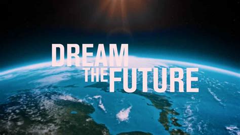 Dream The Future Watch Free Online Documentaries