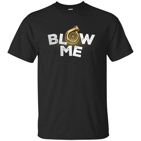blow me funny turbo tee shirt made in usa