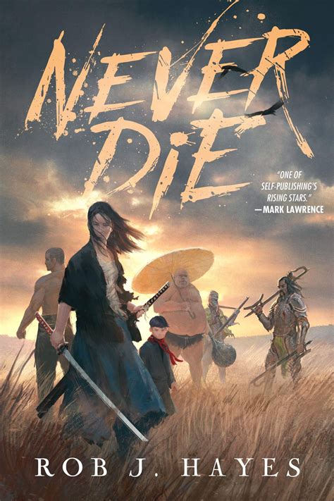 Book Review Never Die By Rob J Hayes Patrick Samphire