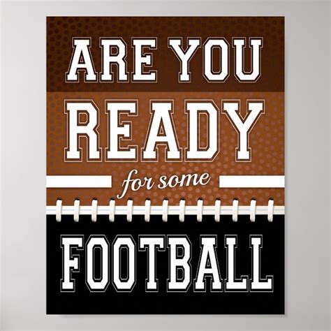 Are You Ready For Some Football Sign Print