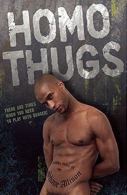 Homo Thugs By Shane Allison Shane Allison
