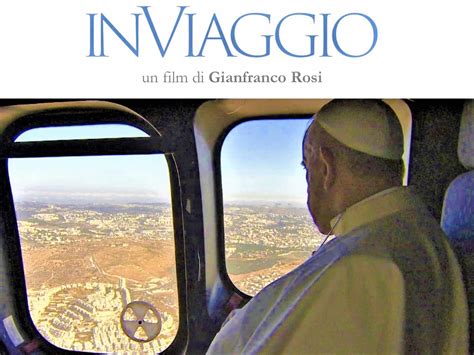 In Viaggio La Storia Di Francesco Il Papa Più Amato
