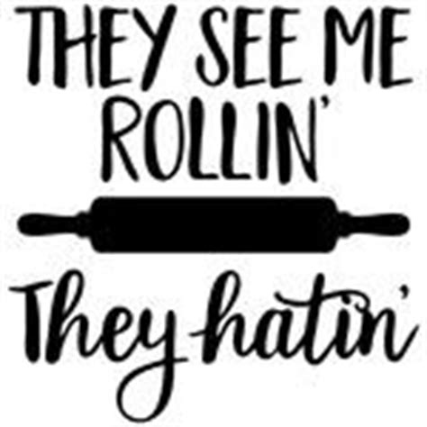 They see me rollin they hatin. FREE SVG CUT FILE for Cricut, Silhouette and more ...