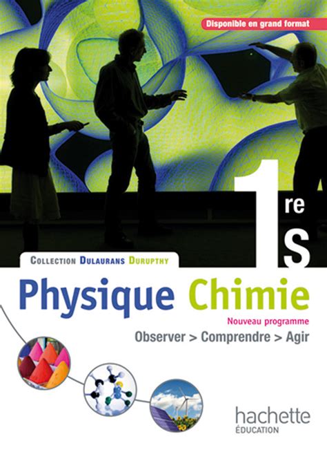 Physique Chimie 1re S Livre élève Format Compact Edition 2011